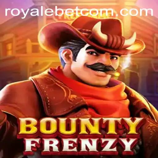 BountyFrenzy: Exploring the Thrill of Royale Bet