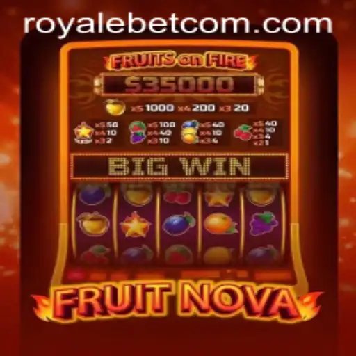 Discover the World of FruitNova: A Royale Betting Phenomenon