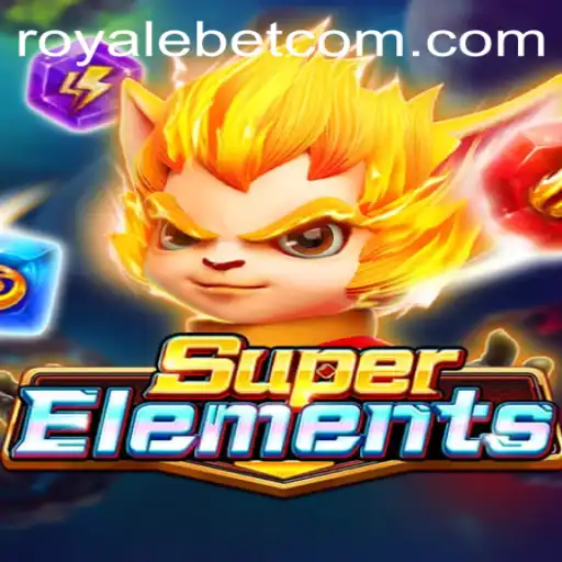 Exploring SuperElements: The Ultimate ROYALE BET Gaming Experience