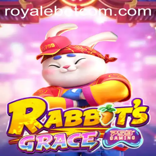 RabbitsGrace: Exploring the Enchanting World of ROYALE BET