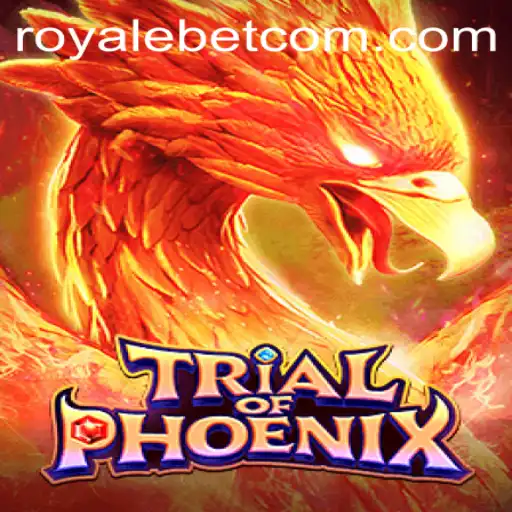 Delve into the World of TrialofPhoenix: The Ultimate ROYALE BET Experience